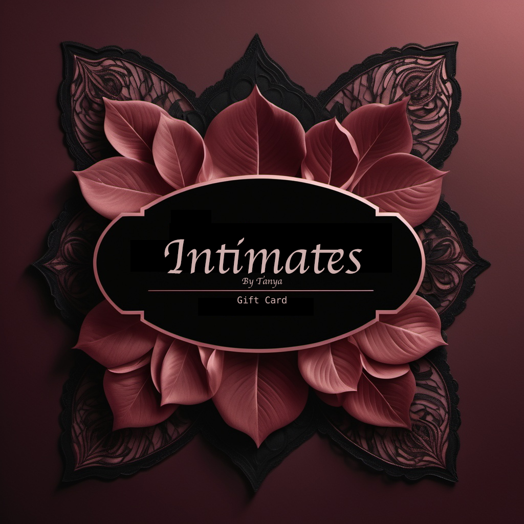 Intimates by Tanya Gift Card – Share the Pleasure of Choice